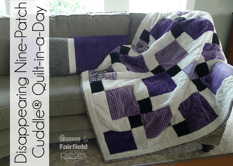 Disappearing Nine Patch Cuddle Quilt