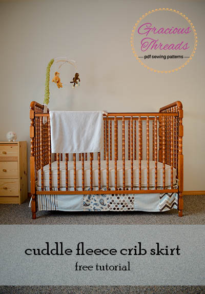 Cuddle Crib Skirt Tutorial Gracious Threads on Fleece Fun