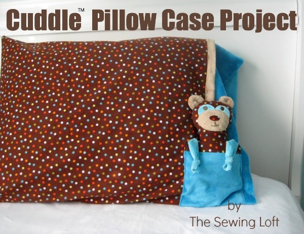 Pillow Case Project by The Sewing Loft for Shannon Fabrics. Includes free Cuddle Buddy Bear pattern