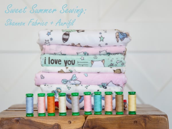 Sweet Summer Sewing Shannon Fabrics and Aurifil